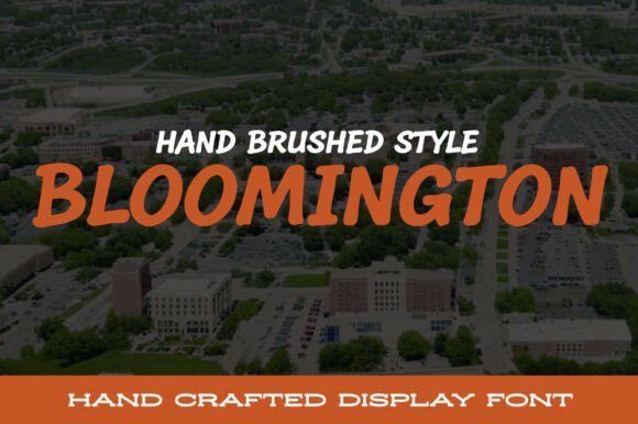 Bloomington Font: Hand-Brushed Display Type for Makers