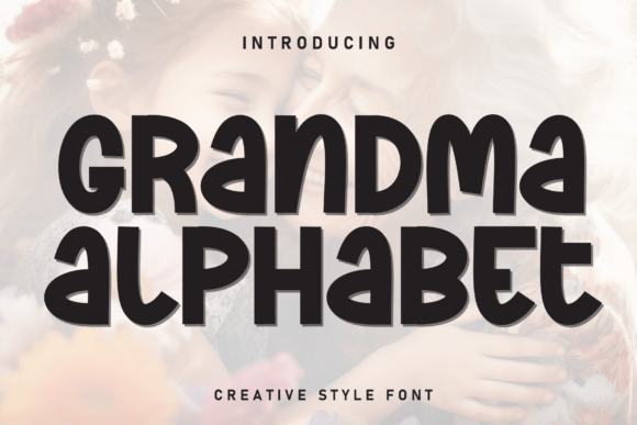 Grandma Alphabet Font: A Retro Display Typeface for Branding