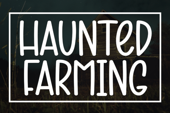 Haunted Farming Font: A Display Typeface for Branding