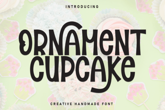Ornament Cupcake Font: A Display Typeface for Campaigns