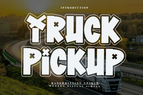 Truck Pickup Font Review: Raw Display Type for Bold Branding