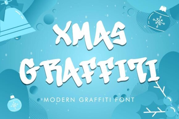 Xmas Graffiti Font: A Modern Display Typeface for Holiday Campaigns